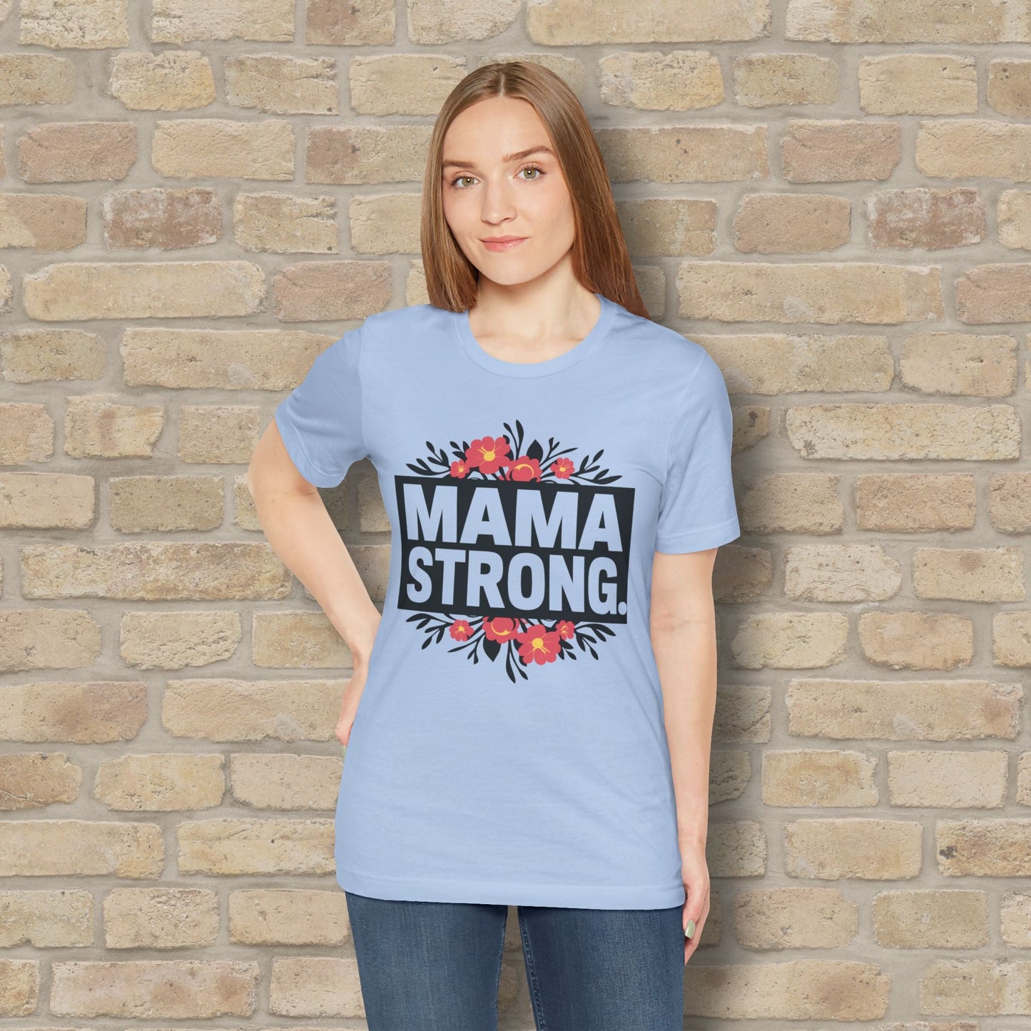 T-Shirt Mama Strong Tee - Vibrant Styles