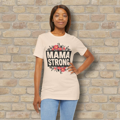 T-Shirt Mama Strong Tee - Vibrant Styles