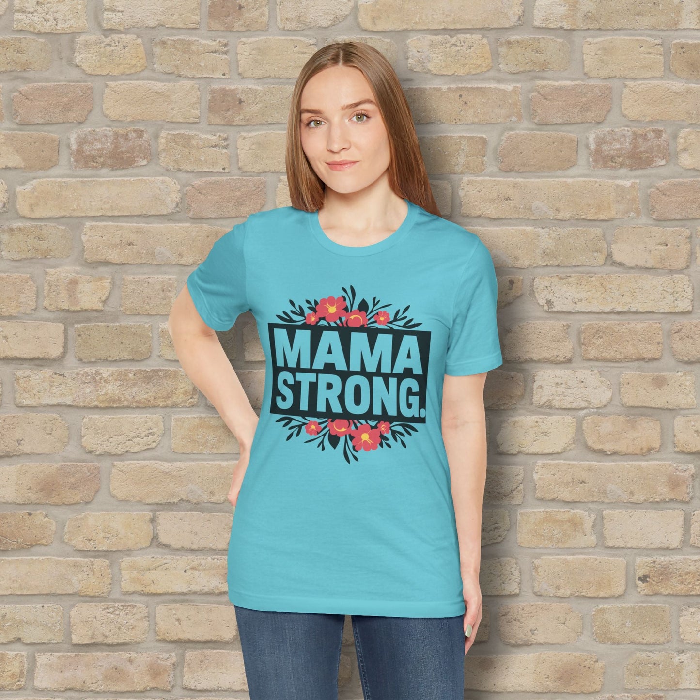 T-Shirt Mama Strong Tee - Vibrant Styles
