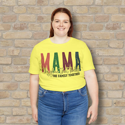 T-Shirt Mama – The Glue That Holds the Family Together Tee - Vibrant Styles