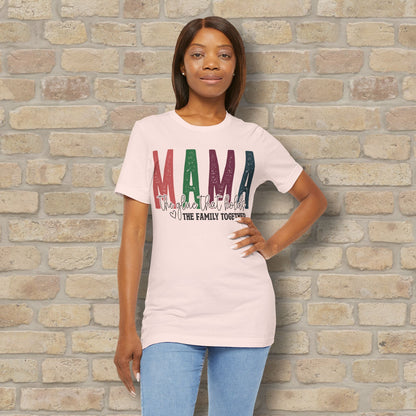 T-Shirt Mama – The Glue That Holds the Family Together Tee - Vibrant Styles