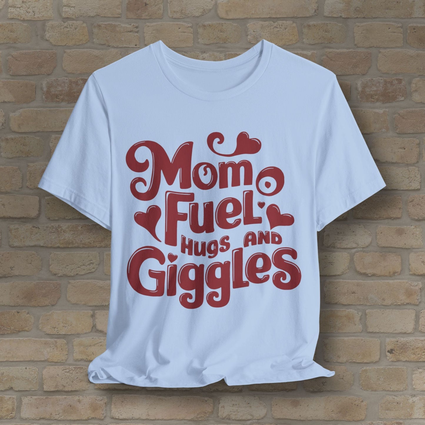 T-Shirt Mom Fuel Tee – Hugs and Giggles Edition - Vibrant Styles