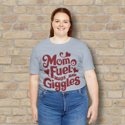 T-Shirt Mom Fuel Tee – Hugs and Giggles Edition - Vibrant Styles