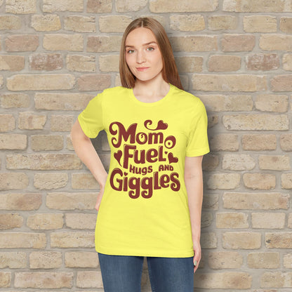 T-Shirt Mom Fuel Tee – Hugs and Giggles Edition - Vibrant Styles