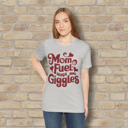 T-Shirt Mom Fuel Tee – Hugs and Giggles Edition - Vibrant Styles