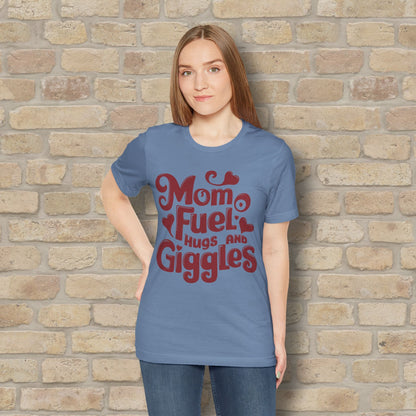 T-Shirt Mom Fuel Tee – Hugs and Giggles Edition - Vibrant Styles