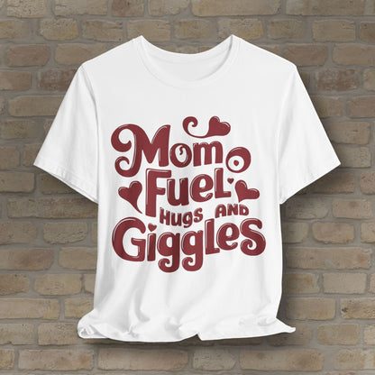 T-Shirt Mom Fuel Tee – Hugs and Giggles Edition - Vibrant Styles