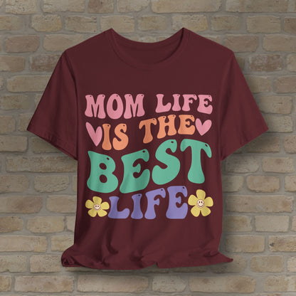 Mostly Text T-Shirts Mom Life Is the Best Life Tee - Vibrant Styles