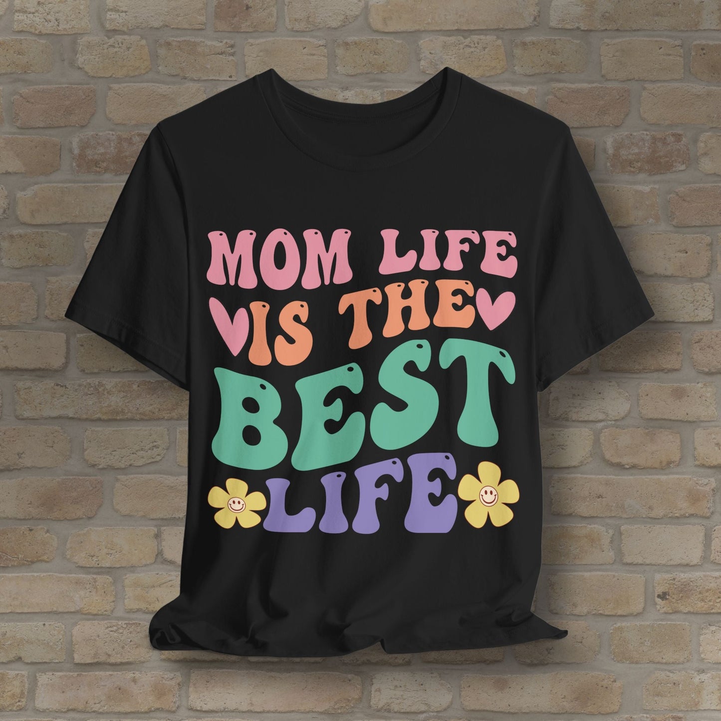 Mostly Text T-Shirts Mom Life Is the Best Life Tee - Vibrant Styles