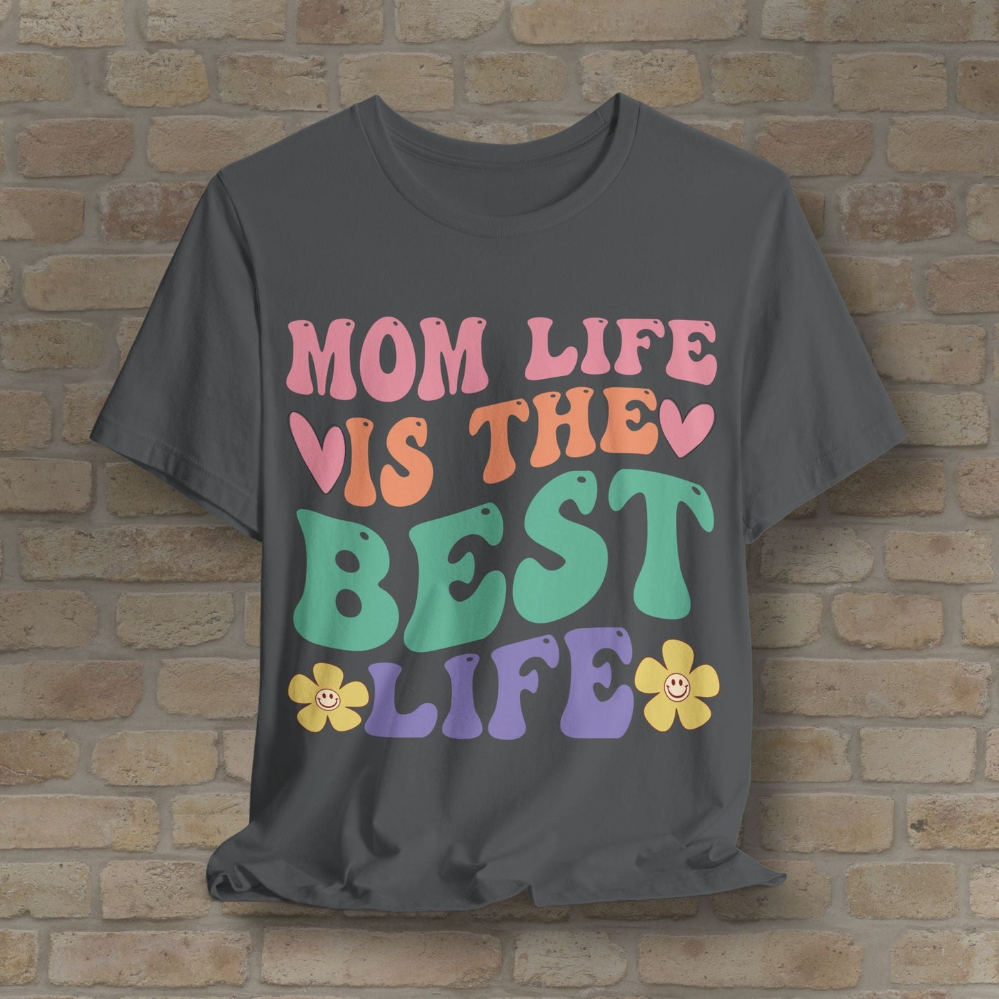 Mostly Text T-Shirts Mom Life Is the Best Life Tee - Vibrant Styles