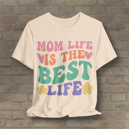 Mostly Text T-Shirts Mom Life Is the Best Life Tee - Vibrant Styles
