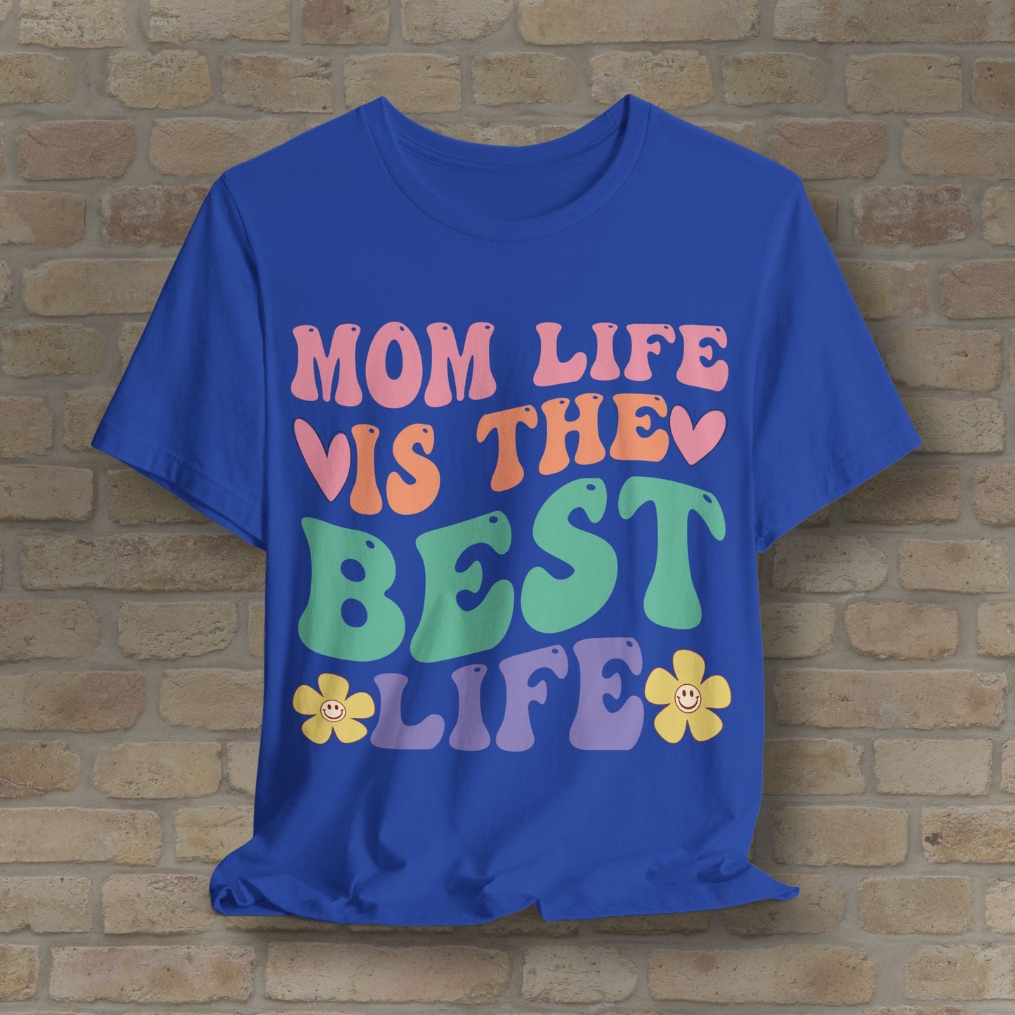 Mostly Text T-Shirts Mom Life Is the Best Life Tee - Vibrant Styles
