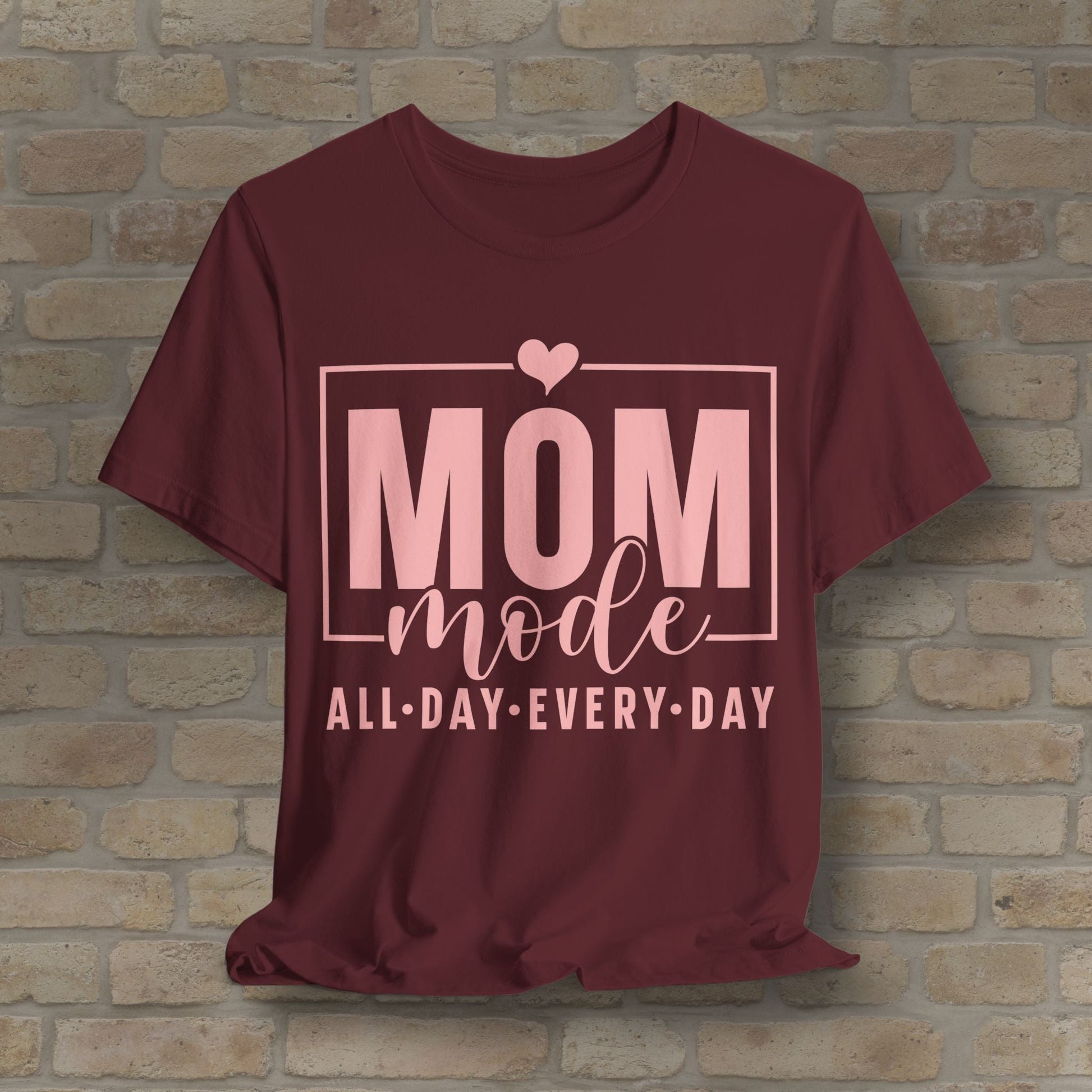 Mostly Text T-Shirts Mom Mode All Day Every Day Tee - Vibrant Styles