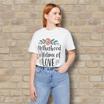 Graphic & Text T-Shirts Motherhood – A Lifetime of Love Tee - Vibrant Styles