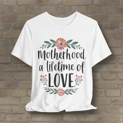 Graphic & Text T-Shirts Motherhood – A Lifetime of Love Tee - Vibrant Styles