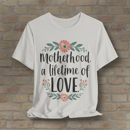 Graphic & Text T-Shirts Motherhood – A Lifetime of Love Tee - Vibrant Styles