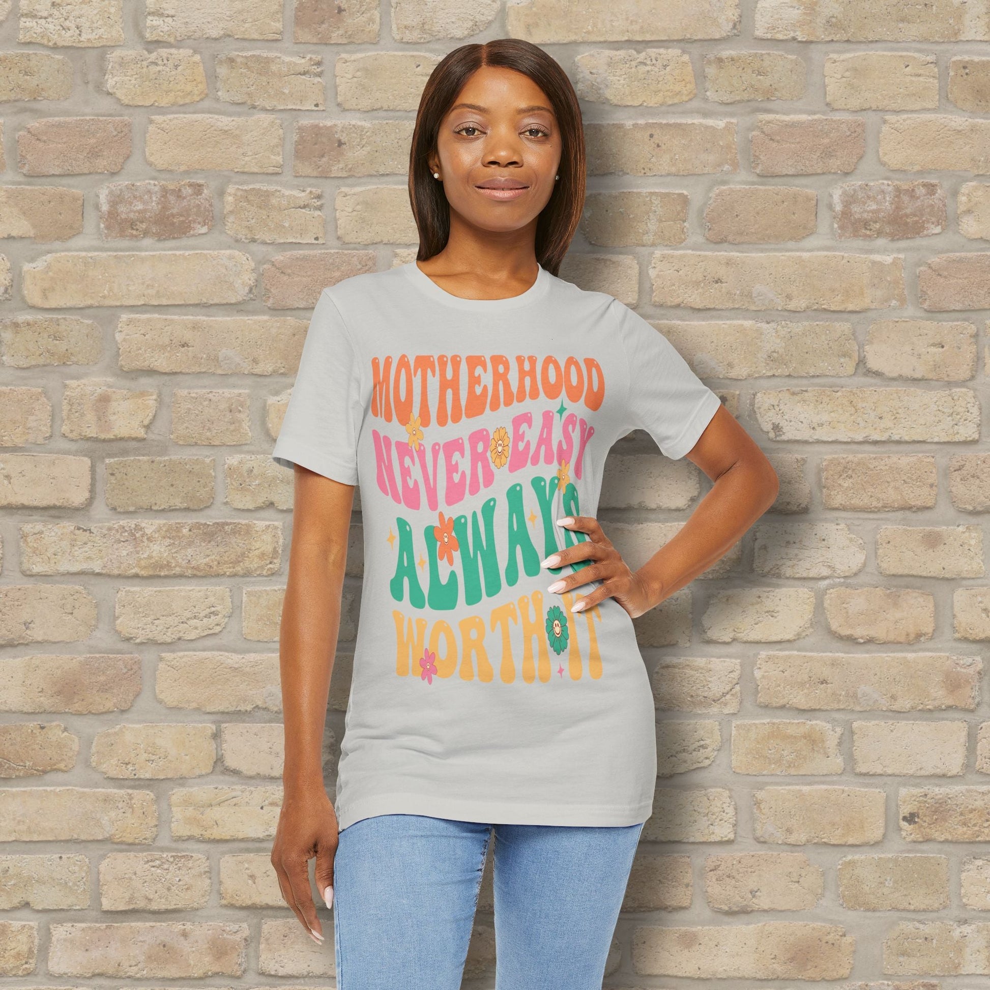 Mostly Text T-Shirts Motherhood. Never Easy. Always Worth It. Tee - Vibrant Styles