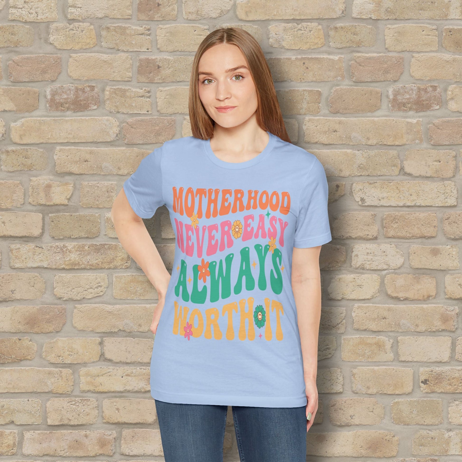 Mostly Text T-Shirts Motherhood. Never Easy. Always Worth It. Tee - Vibrant Styles