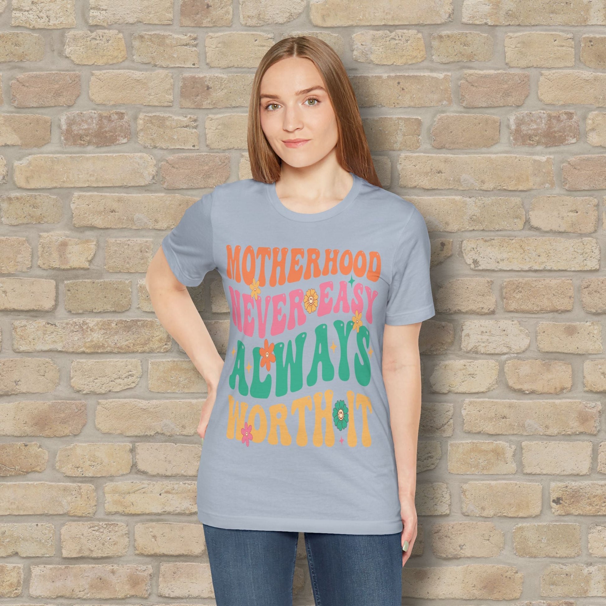 Mostly Text T-Shirts Motherhood. Never Easy. Always Worth It. Tee - Vibrant Styles