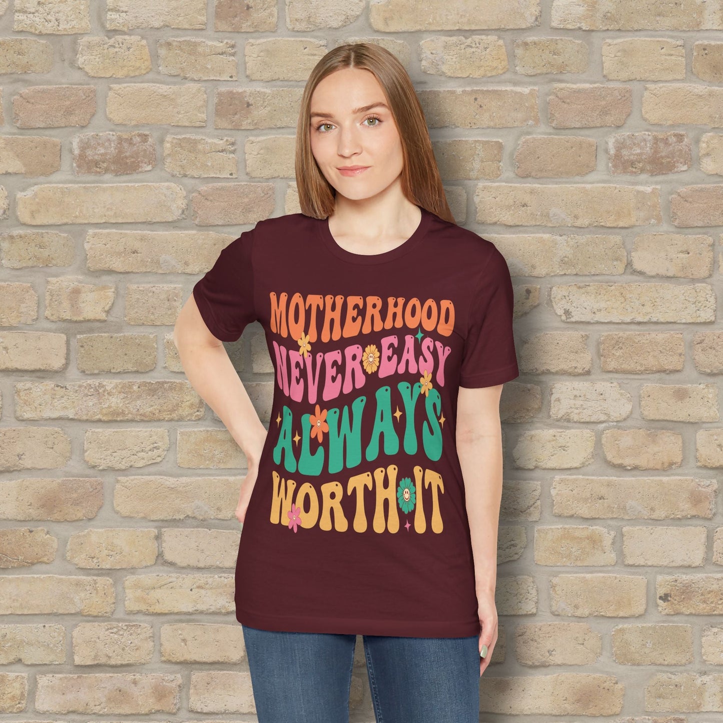 Mostly Text T-Shirts Motherhood. Never Easy. Always Worth It. Tee - Vibrant Styles