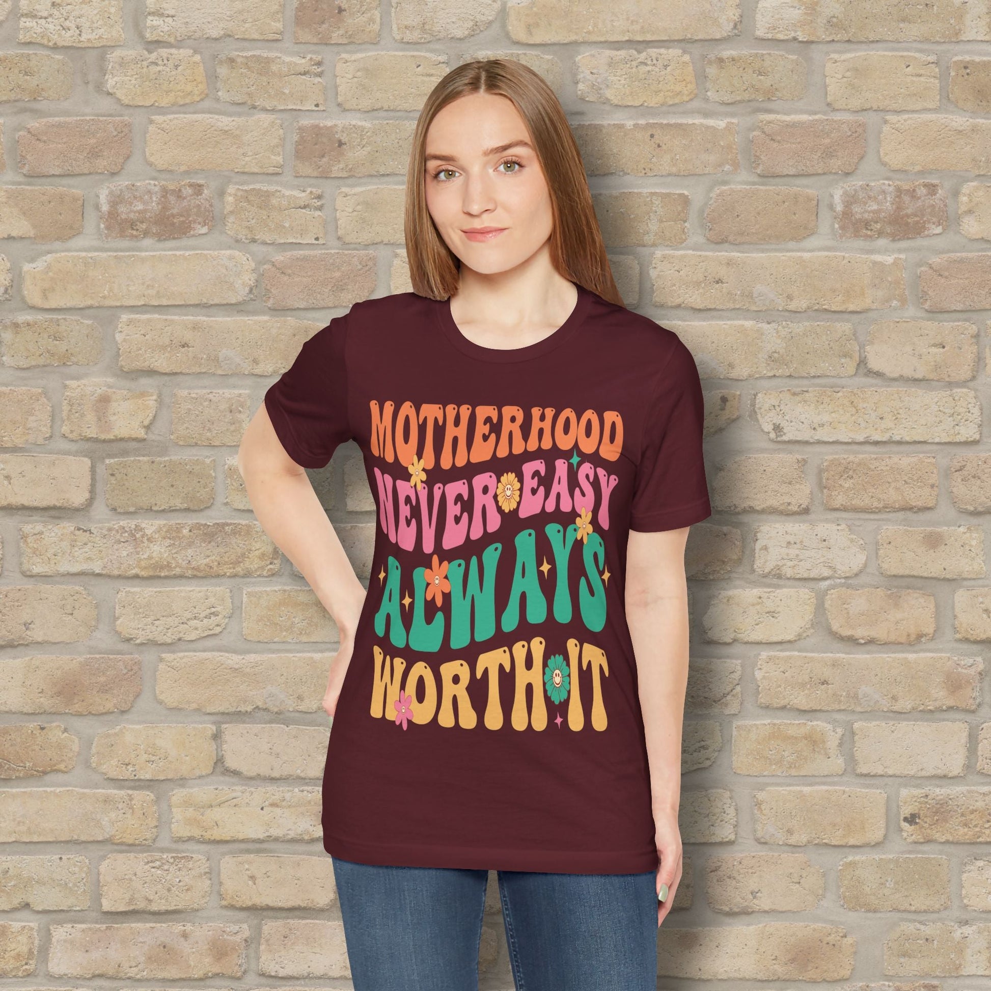 Mostly Text T-Shirts Motherhood. Never Easy. Always Worth It. Tee - Vibrant Styles
