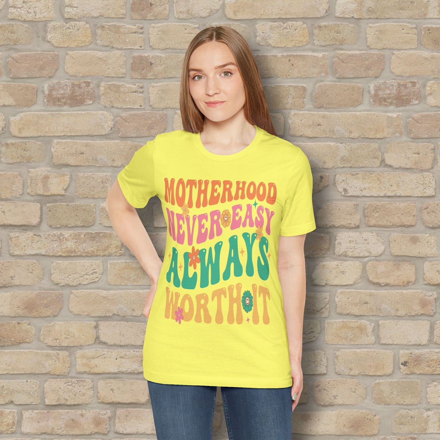 Mostly Text T-Shirts Motherhood. Never Easy. Always Worth It. Tee - Vibrant Styles