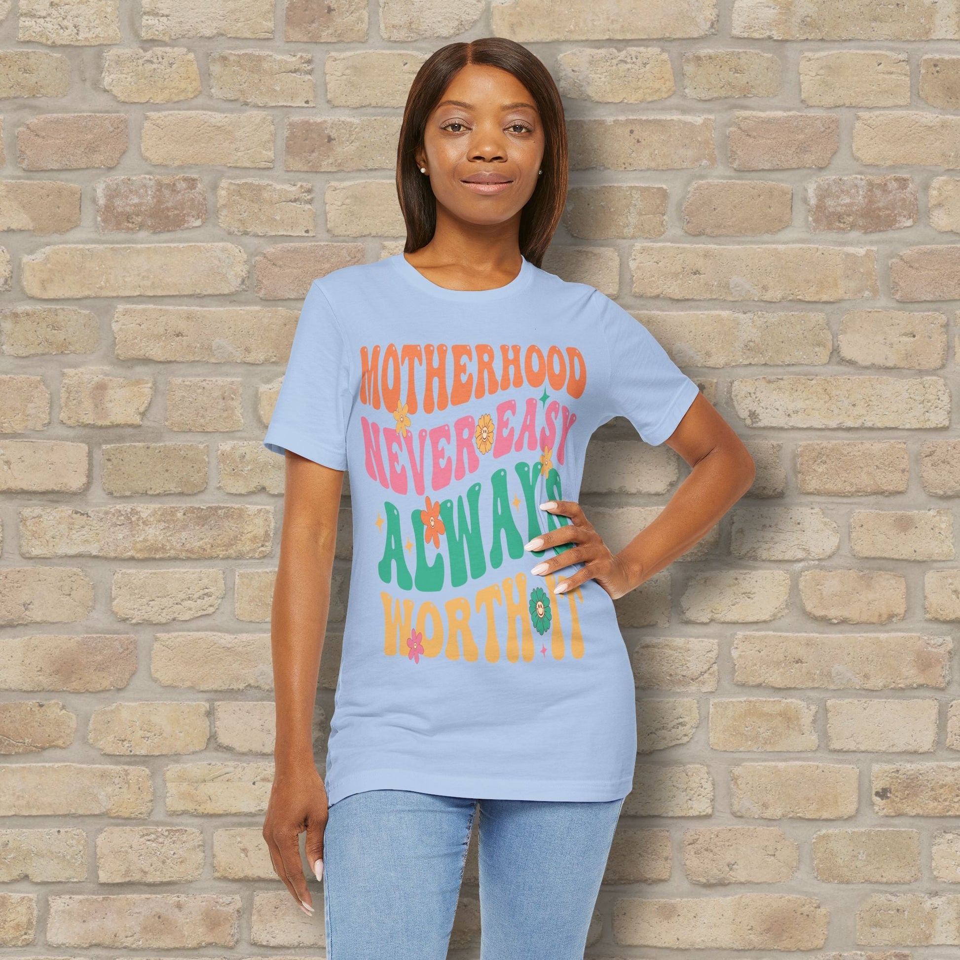 Mostly Text T-Shirts Motherhood. Never Easy. Always Worth It. Tee - Vibrant Styles
