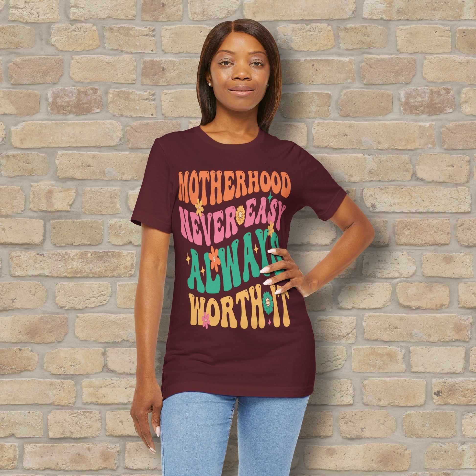 Mostly Text T-Shirts Motherhood. Never Easy. Always Worth It. Tee - Vibrant Styles