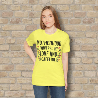 T-Shirt Motherhood: Powered by Love and Caffeine Tee - Vibrant Styles