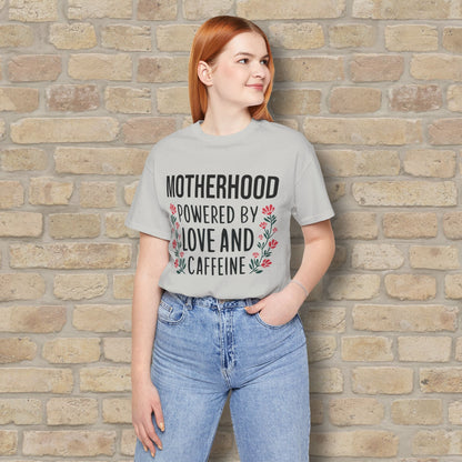 T-Shirt Motherhood: Powered by Love and Caffeine Tee - Vibrant Styles