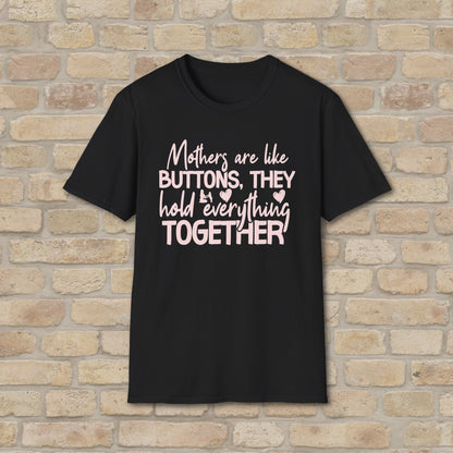 Mostly Text T-Shirts Mothers Are Like Buttons Tee - Vibrant Styles