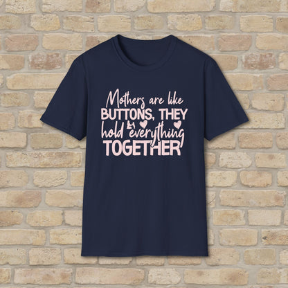 Mostly Text T-Shirts Mothers Are Like Buttons Tee - Vibrant Styles