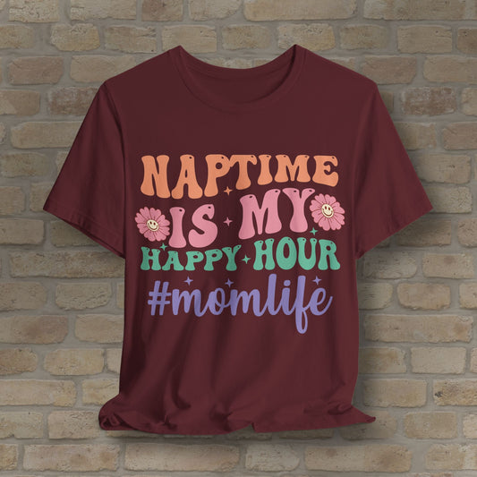 Mostly Text T-Shirts Naptime = Happy Hour Tee - Vibrant Styles