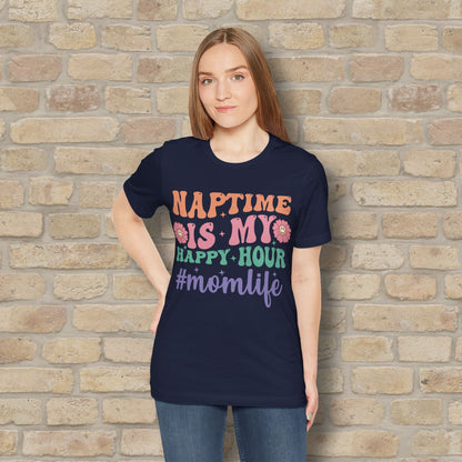 Mostly Text T-Shirts Naptime = Happy Hour Tee - Vibrant Styles