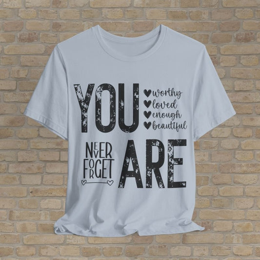 Mostly Text T-Shirts Never Forget Who You Are Tee - Vibrant Styles