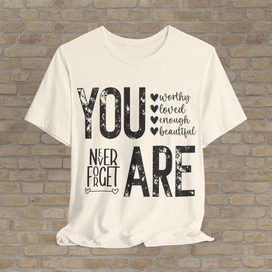 Mostly Text T-Shirts Never Forget Who You Are Tee - Vibrant Styles