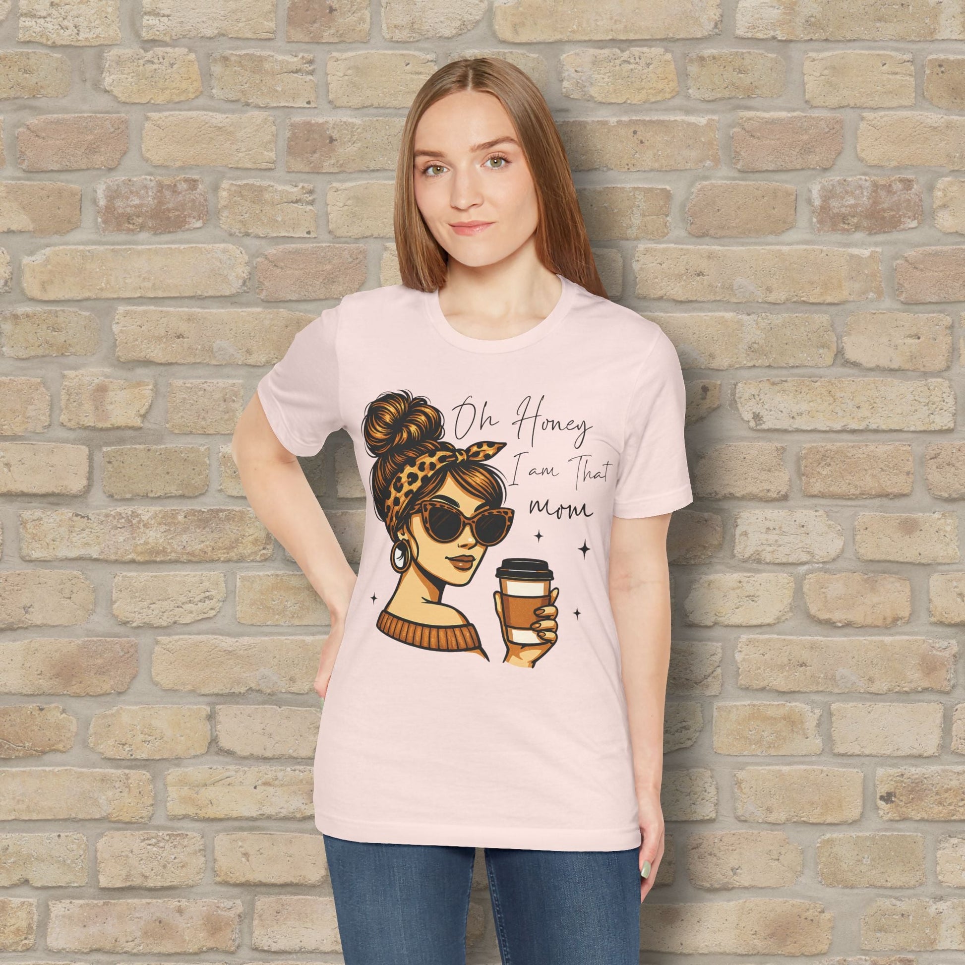 Graphic & Text T-Shirts Oh Honey, I Am That Mom – Coffee & Confidence Tee - Vibrant Styles
