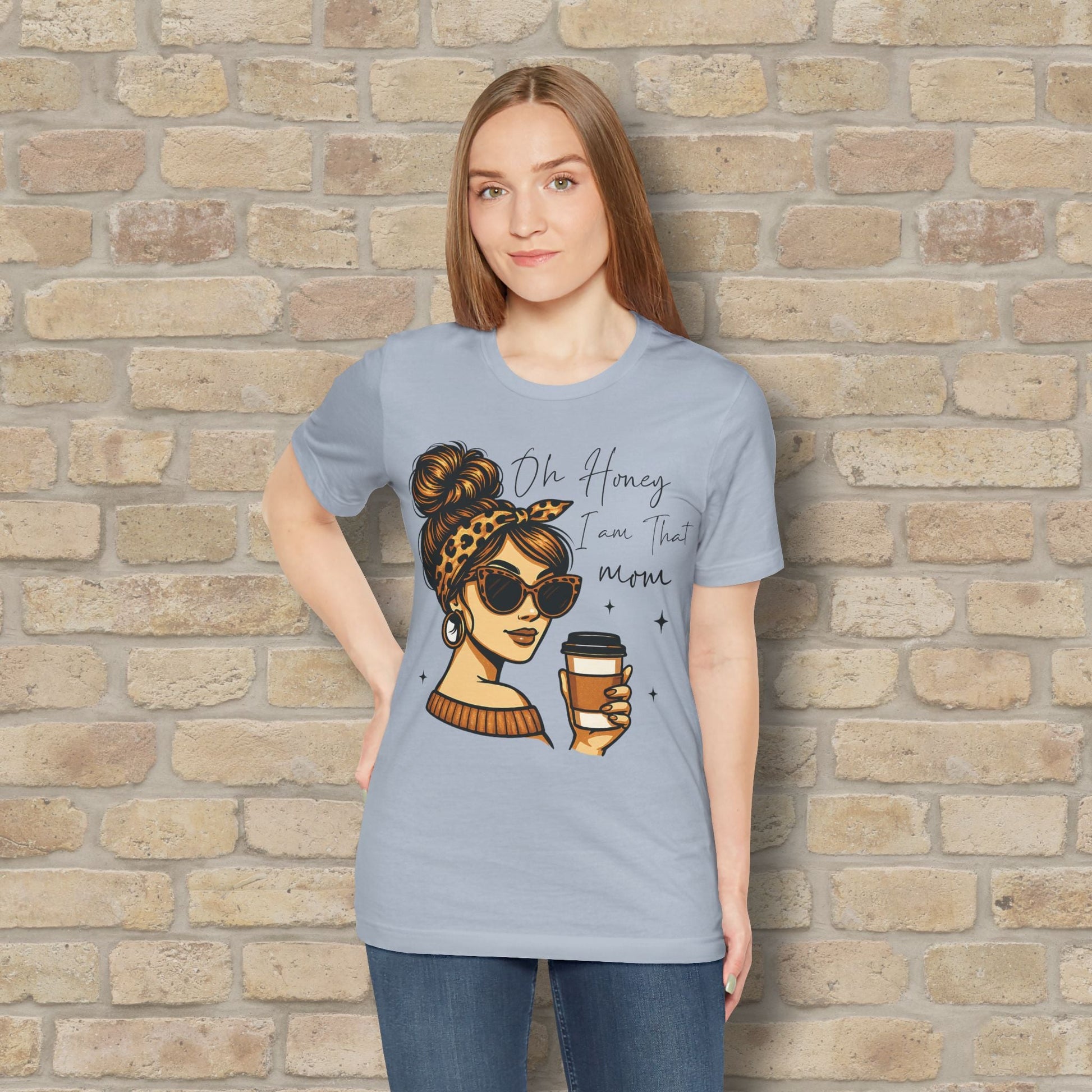 Graphic & Text T-Shirts Oh Honey, I Am That Mom – Coffee & Confidence Tee - Vibrant Styles