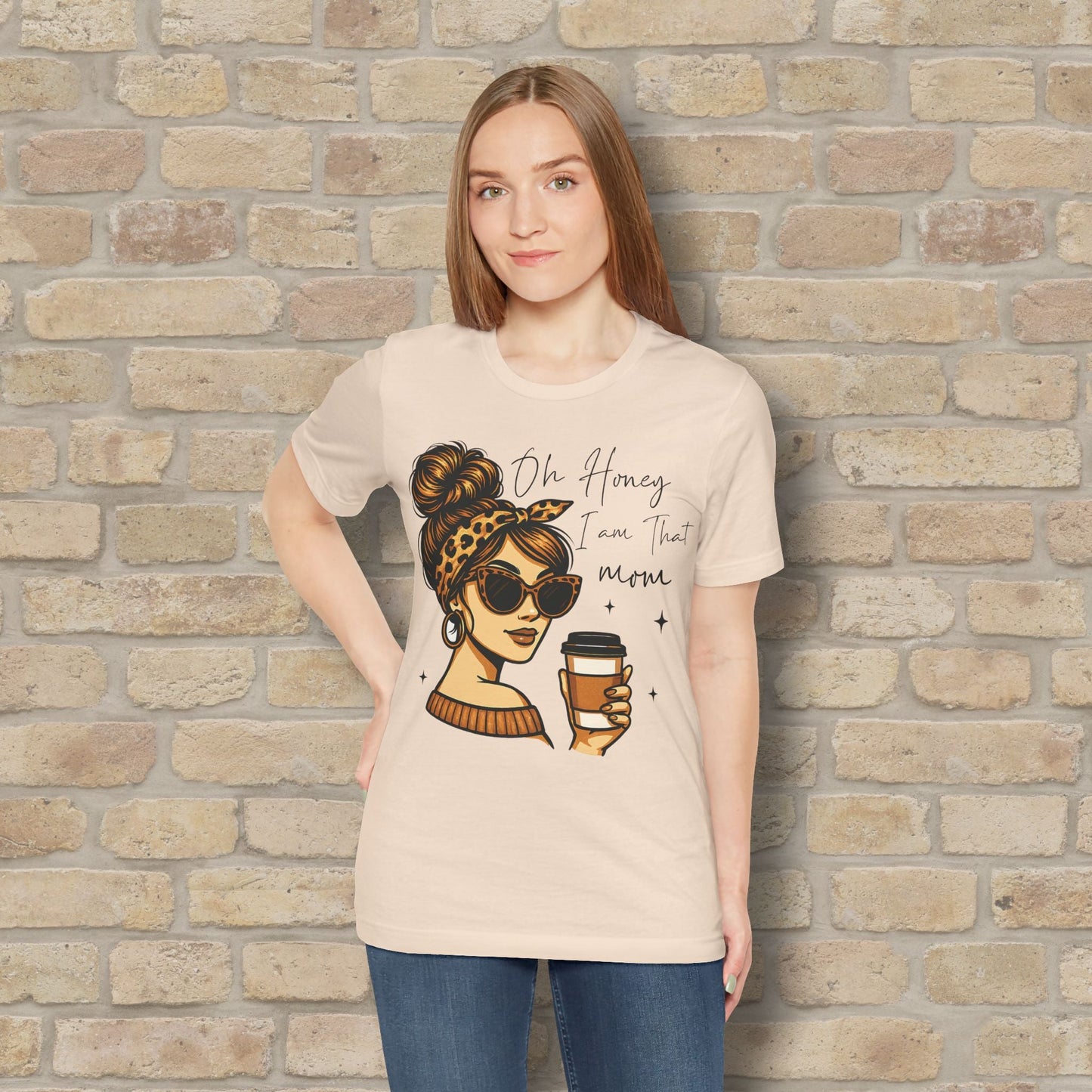 Graphic & Text T-Shirts Oh Honey, I Am That Mom – Coffee & Confidence Tee - Vibrant Styles