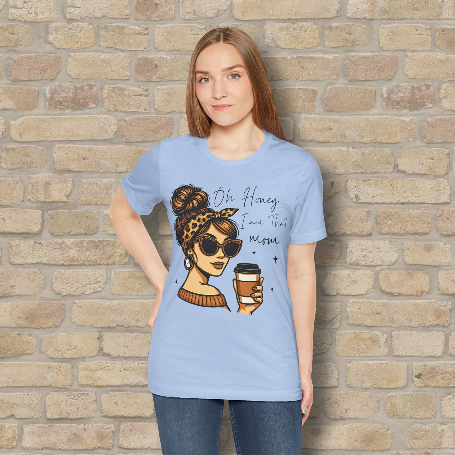 Graphic & Text T-Shirts Oh Honey, I Am That Mom – Coffee & Confidence Tee - Vibrant Styles