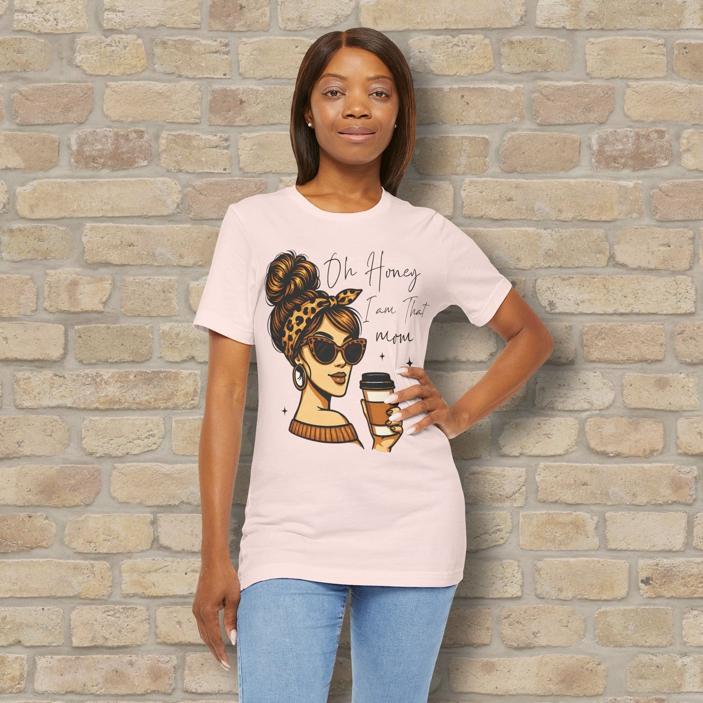Graphic & Text T-Shirts Oh Honey, I Am That Mom – Coffee & Confidence Tee - Vibrant Styles