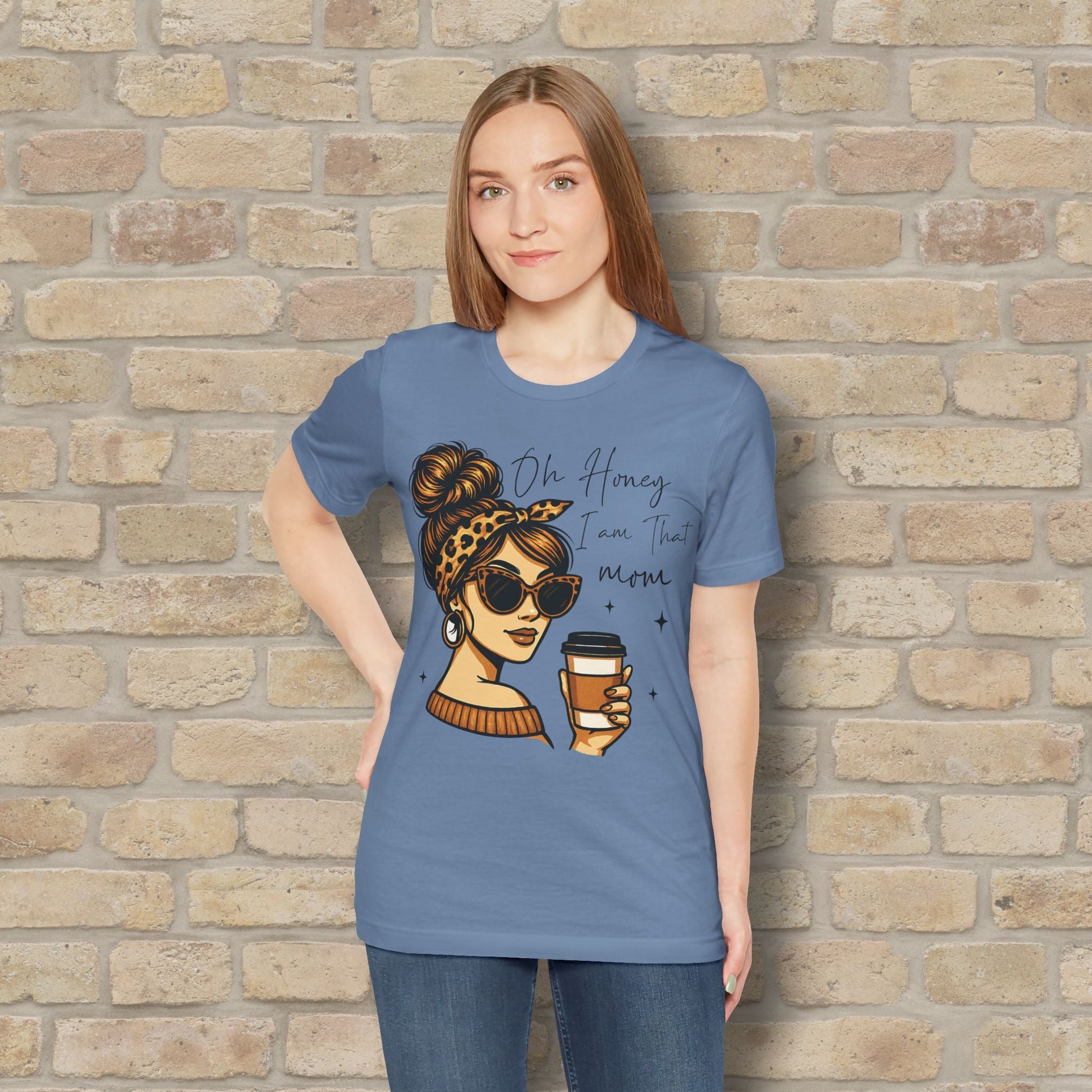 Graphic & Text T-Shirts Oh Honey, I Am That Mom – Coffee & Confidence Tee - Vibrant Styles