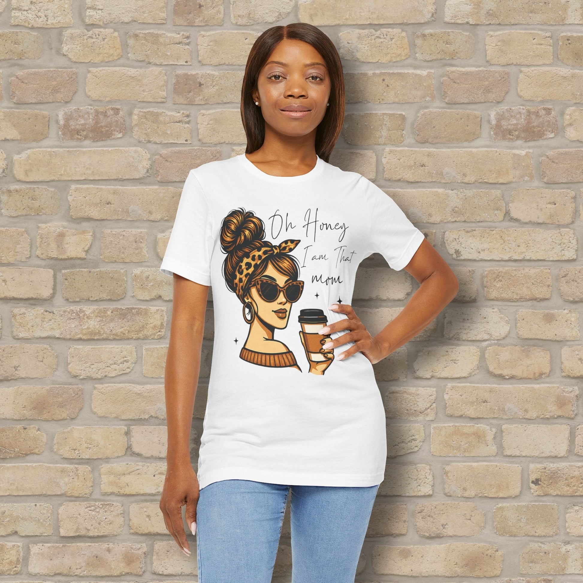 Graphic & Text T-Shirts Oh Honey, I Am That Mom – Coffee & Confidence Tee - Vibrant Styles
