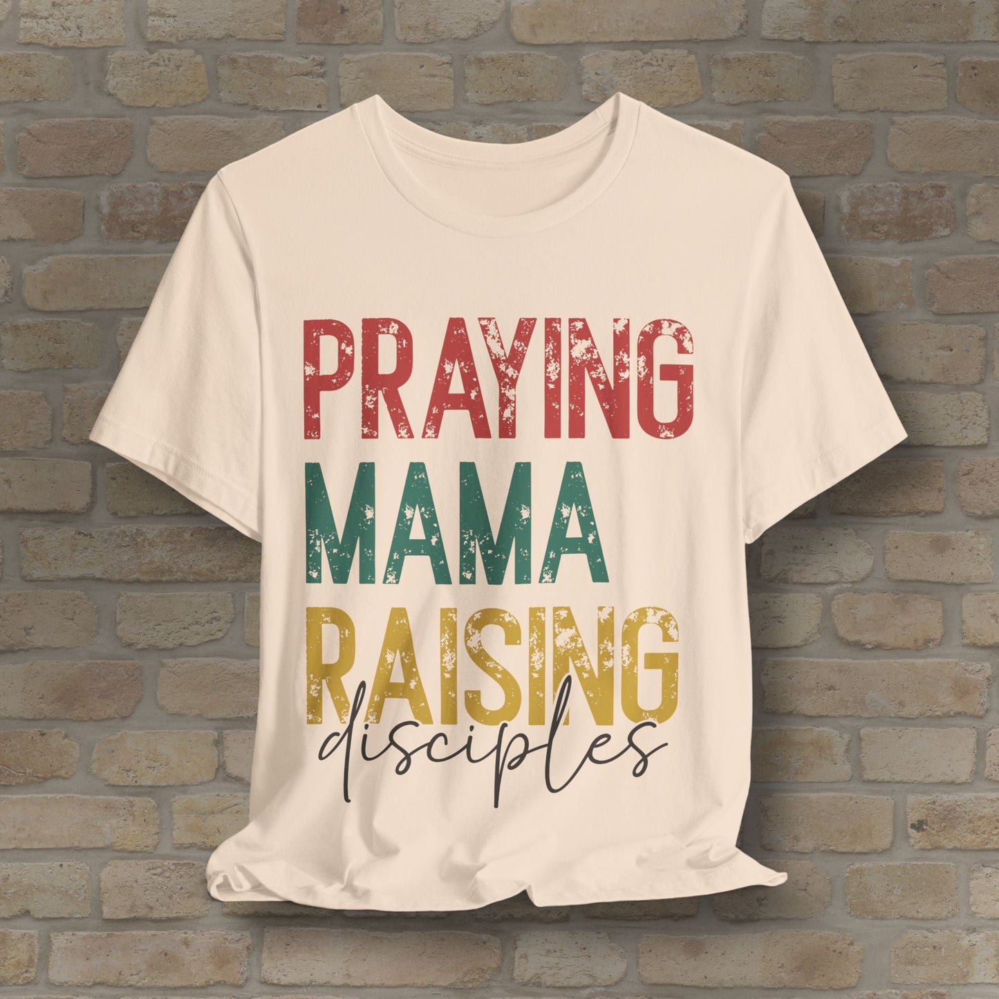 T-Shirt Praying Mama Raising Disciples Tee - Vibrant Styles