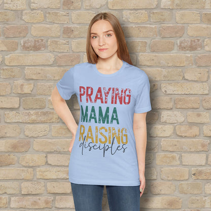 T-Shirt Praying Mama Raising Disciples Tee - Vibrant Styles