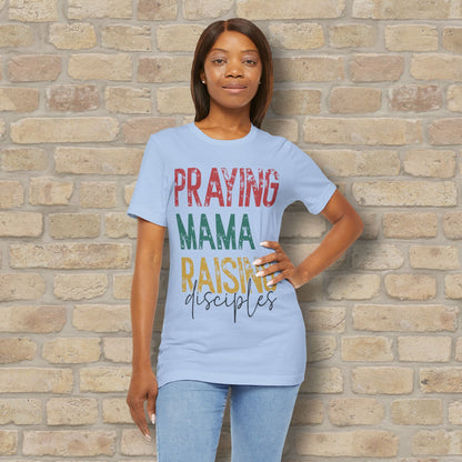 T-Shirt Praying Mama Raising Disciples Tee - Vibrant Styles