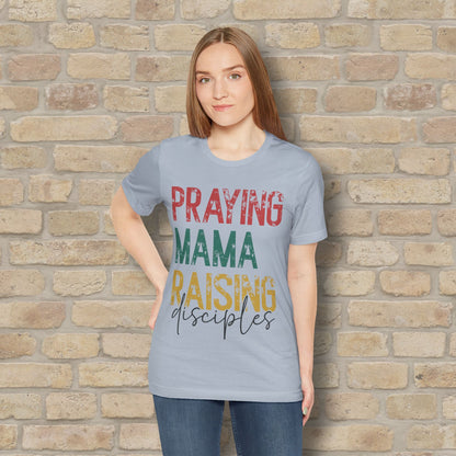 T-Shirt Praying Mama Raising Disciples Tee - Vibrant Styles