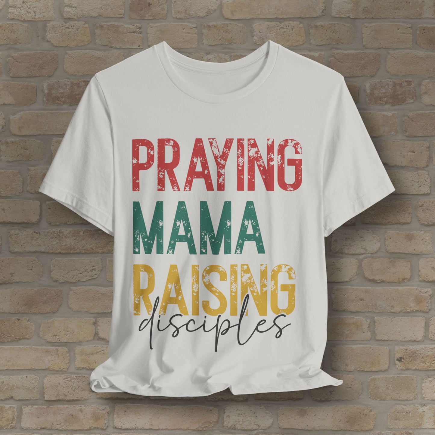 T-Shirt Praying Mama Raising Disciples Tee - Vibrant Styles