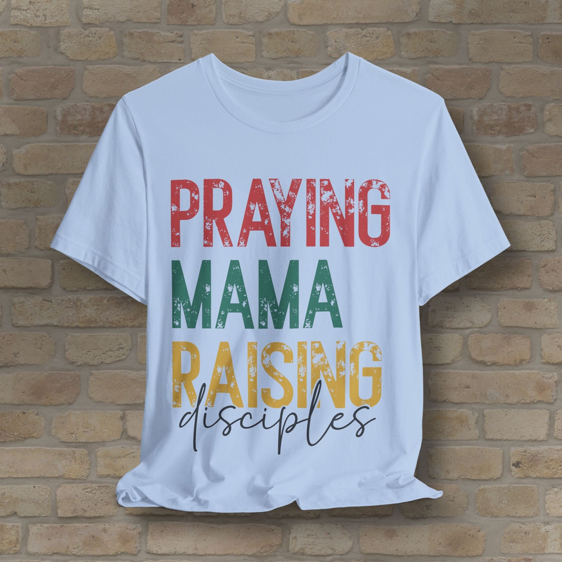 T-Shirt Praying Mama Raising Disciples Tee - Vibrant Styles