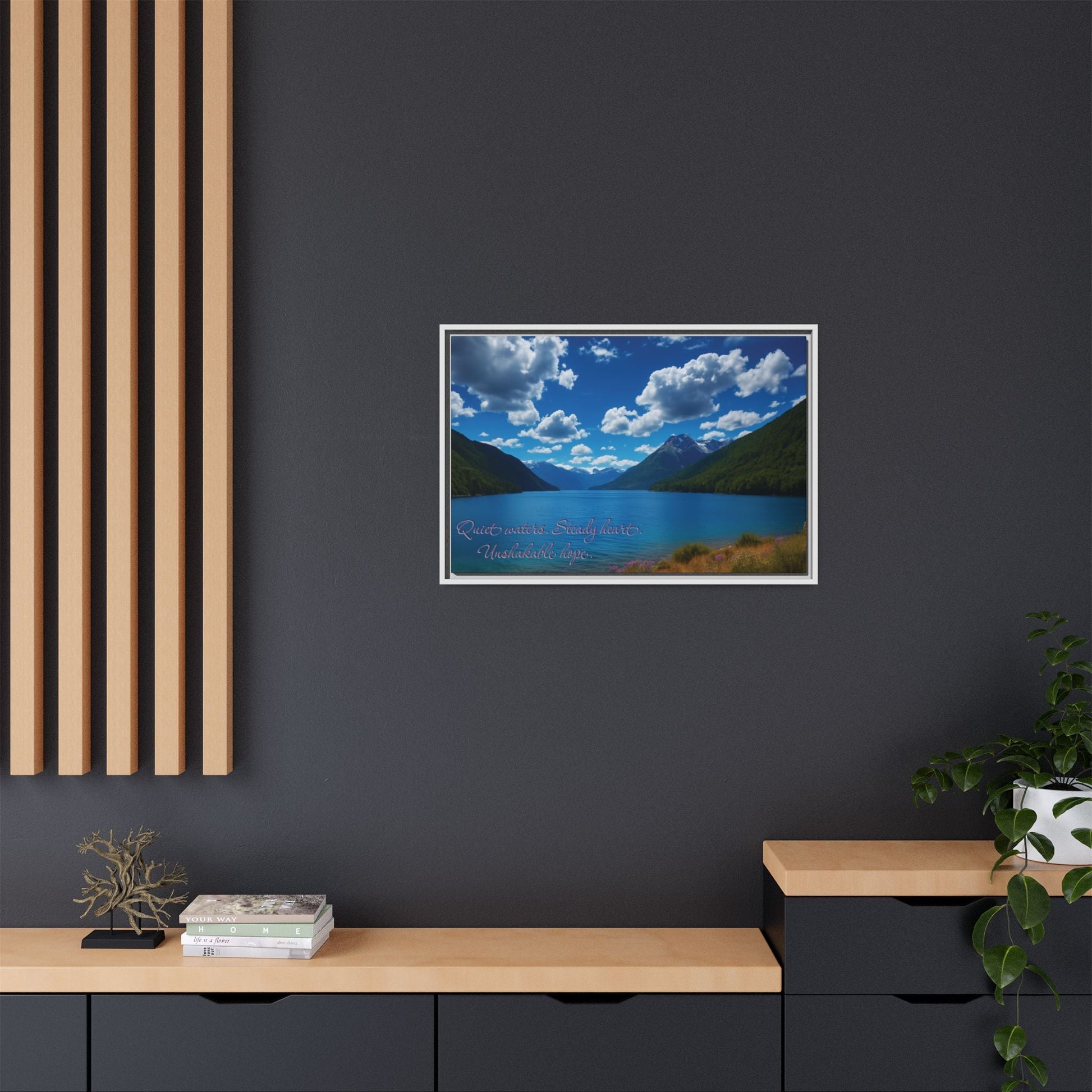 Canvas Quiet Waters Steady Heart Unshakable Hope Matte Canvas, Pinewood Framed - Vibrant Styles